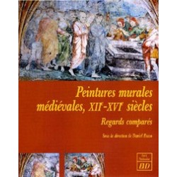 Peintures murales médiévales, XII-XVIe siècleRegards comparés