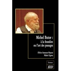 Michel Butor À la frontière ou l’art des passages 