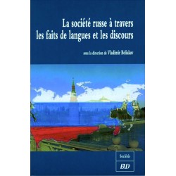 La société russe à travers les faits de langues et les discours