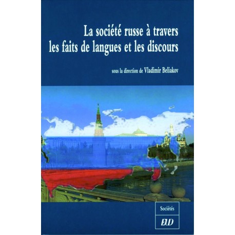 La société russe à travers les faits de langues et les discours