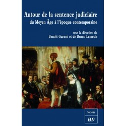 Autour de la sentence judiciaire Du Moyen Âge à l’époque contemporaine 