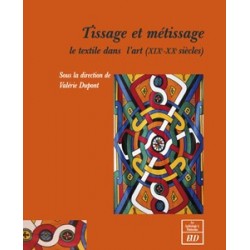 Tissage et métissageLe tissu dans lart (XIX-XXe siècles)