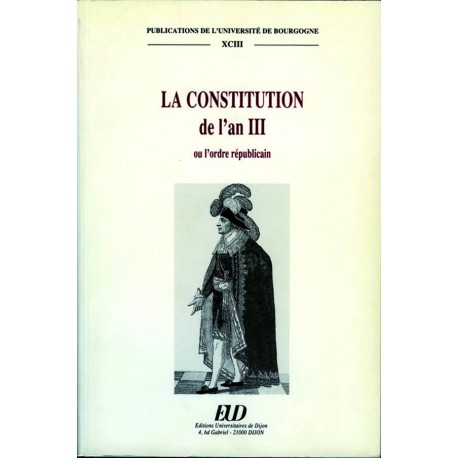 La Constitution de l'an III ou l'ordre républicain