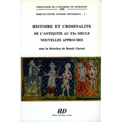 Histoire et criminalité de l'Antiquité au XXe siècle Nouvelles approches