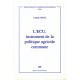 L'ECU instrument de la politique agricole commune