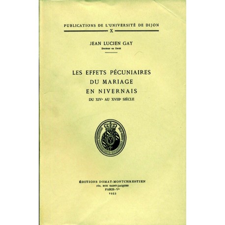 Les effets pécuniaires du mariage en Nivernais du XIVe au XVIIIe siècle