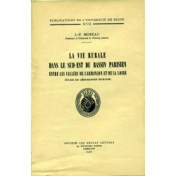 La vie rurale dans le sud-est du bassin parisien Entre vallées de L’Armançon et de la Loire Étude de géographie humaine 