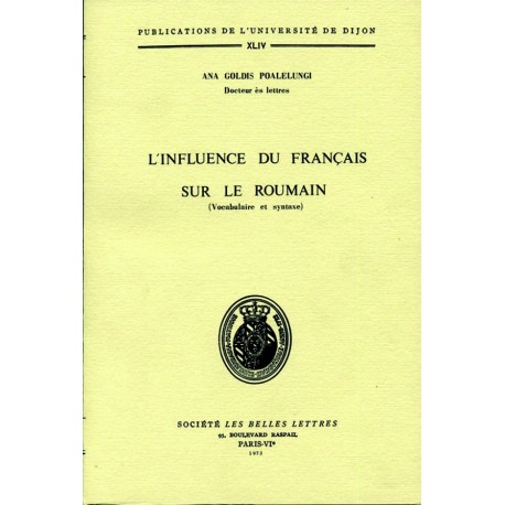 L’influence du français sur le Roumain (Vocabulaire et syntaxe) 