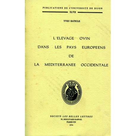 L’élevage ovin dans les pays européens de la méditerranée occidentale