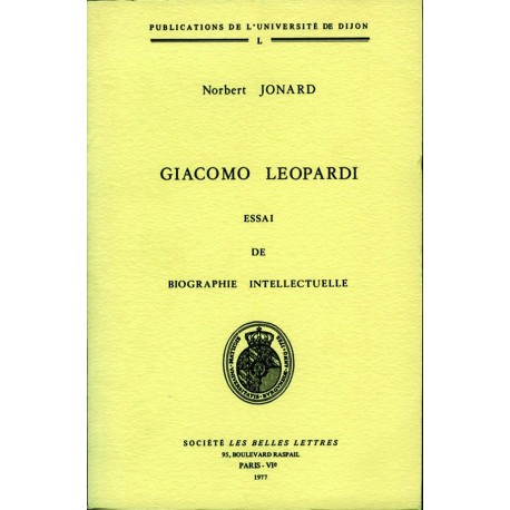 Giacomo Leopardi Essai de biographie intellectuelle 