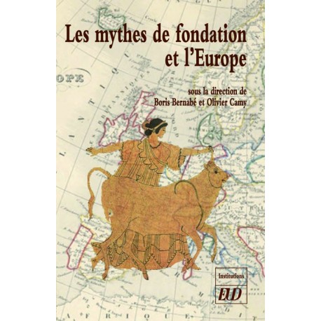 Les mythes de fondation et l'Europe