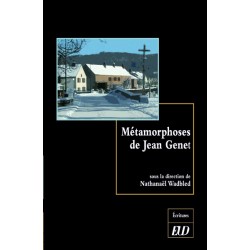 Métamorphoses de Jean Genet