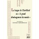 La langue de Chevillard ou " le grand déménagement du monde"