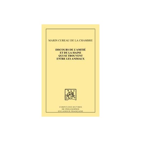 Discours de l'amitié et de la haine qui se trouvent entre les animaux