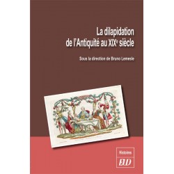 La dilapidation de l'Antiquité au XIXe siècle