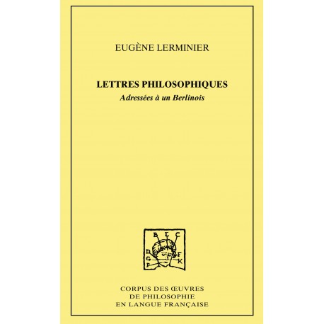 Lettres philosophiquesAdressées à un Berlinois