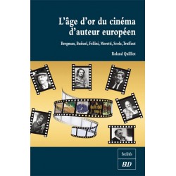 L'âge d'or du cinéma d'auteur européen