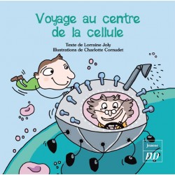 Voyage au centre de la cellule