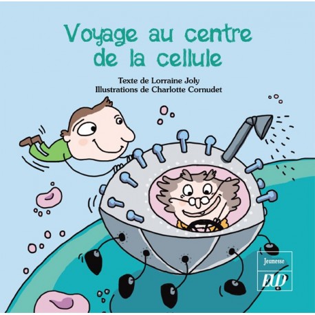 Voyage au centre de la cellule