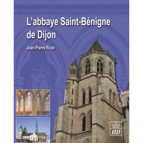 L'abbaye Saint-Bénigne de Dijon