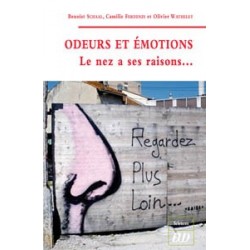 Odeurs et émotions Le nez a ses raisons… 