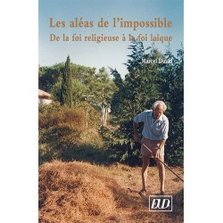 Les aléas de l'impossible