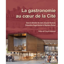 La gastronomie au coeur de la Cité