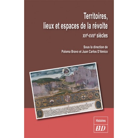 Territoires, lieux et espaces de la révolte