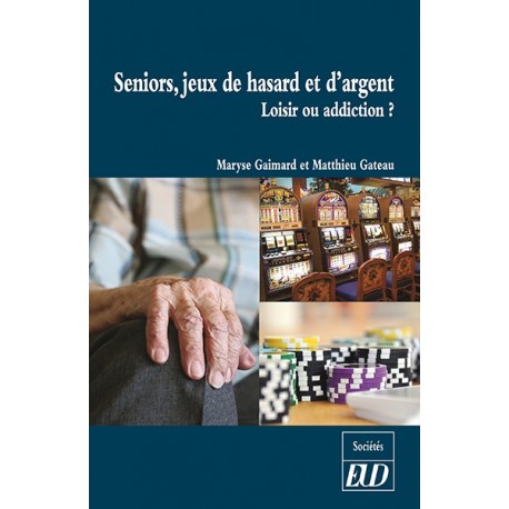 Seniors, jeux de hasard et d'argent