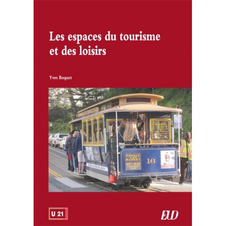 Les espaces du tourisme et des loisirs