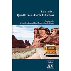 Sur la route… Quand le cinéma franchit les frontières