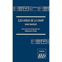 Les Aveux de la chair sans masque