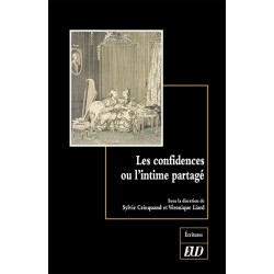 Les confidences ou l'intime partagé