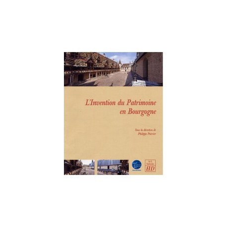 L'Invention du patrimoine en Bourgogne