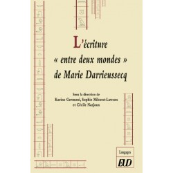 L'écriture " entre deux mondes" de Marie Darrieussecq