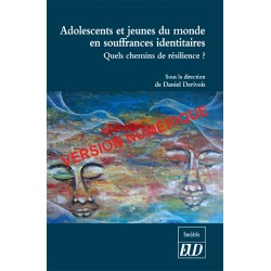 Adolescents et jeunes du monde en souffrances identitaires