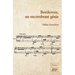 Beethoven, un encombrant génie