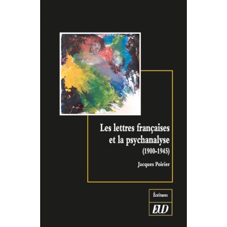 Les lettres françaises et la psychanalyse