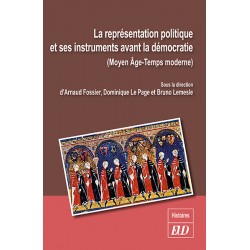 La représentation politique et ses instruments avant la démocratie