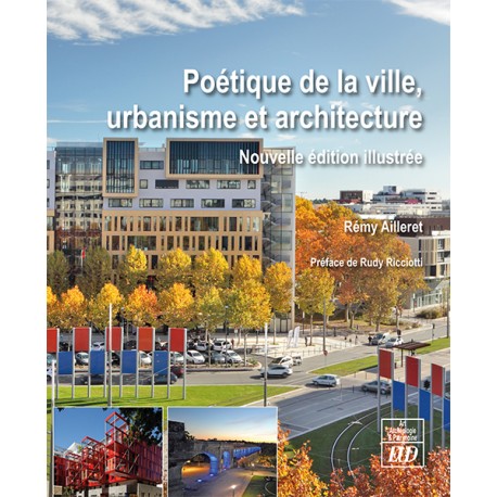 Poétique de la ville, urbanisme et architecture