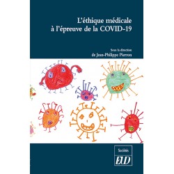 L'éthique médicale à l'épreuve de la COVID-19