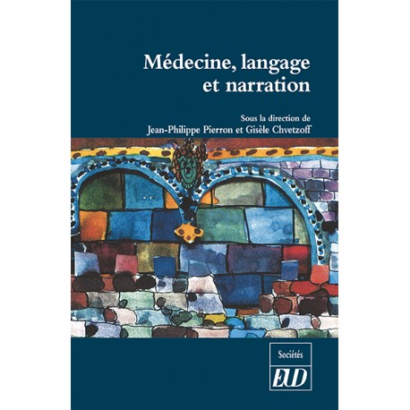 Médecine, langage et narration