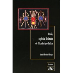 Paris, capitale littéraire de l’Amérique latine