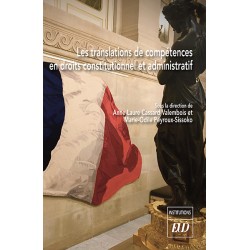 Les translations de compétences en droits constitutionnel et administratif