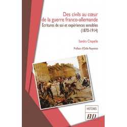 Des civils au cœur de la guerre franco-allemande