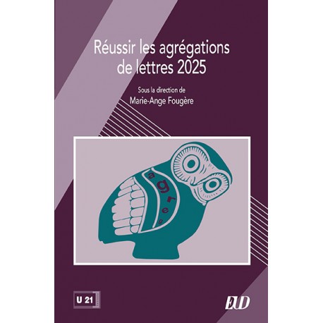 Réussir les agrégations de lettres 2025