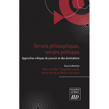 Terrains philosophiques, terrains politiques