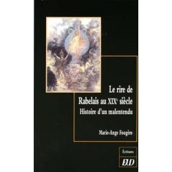 Le rire de Rabelais aux XIXe siècle Histoire d’un malentendu 