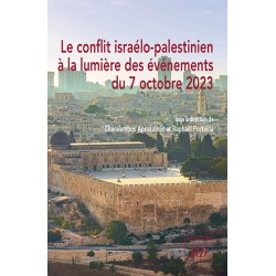 Le conflit israélo-palestinien à la lumière des événements du 7 octobre 2023